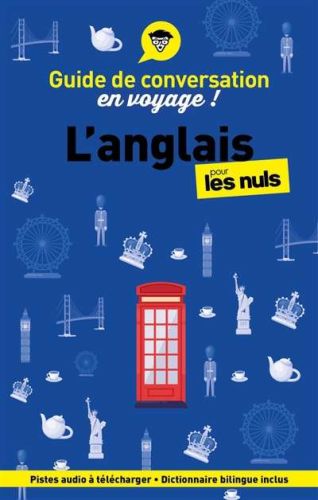 Anglais pour les nuls en voyage !, (l')