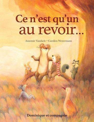 Ce n’est qu’un au revoir…