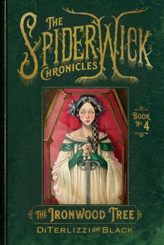 The ironwood tree, book 4, spiderwick chronicles