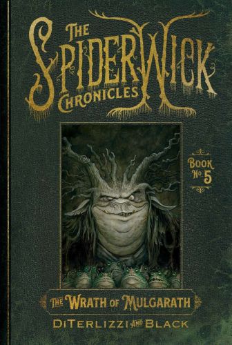 The wrath of mulgarath, book 5, spiderwick chronicles
