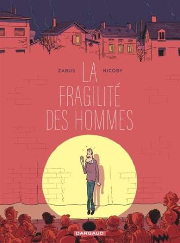 Fragilité des hommes, (la)