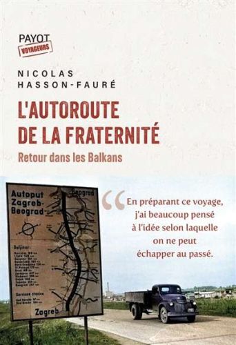 Autoroute de la fraternité, (l')