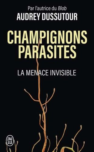 Champignons parasites