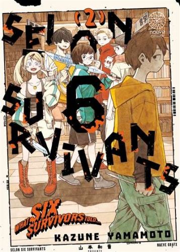 Selon 6 survivants, vol. 2