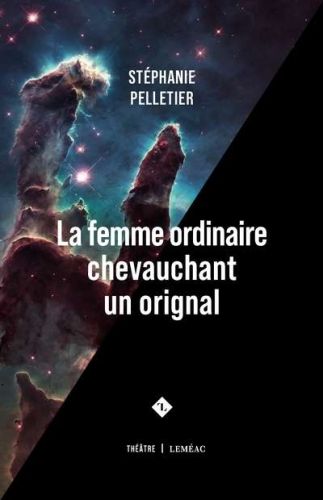 Femme ordinaire chevauchant un orignal, (la)