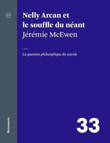 Nelly arcan et le souffle du néant
