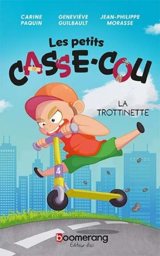 Trottinette, (la)
