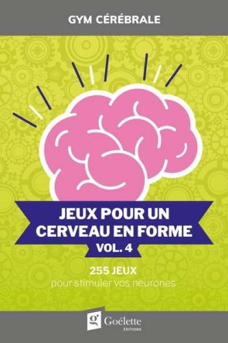 Jeux pour un cerveau en forme vol. 4
