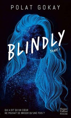 Blindly, vol. 1