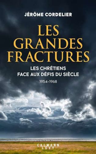 Grandes fractures, (les)