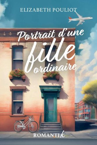 Portrait d’une fille ordinaire