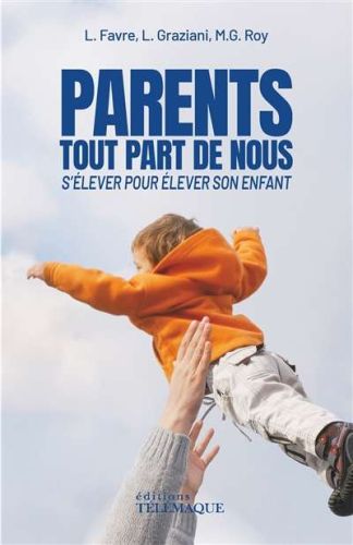 Parents, tout part de nous