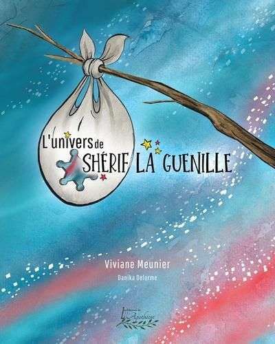 Univers de shérif la guenille, (l')