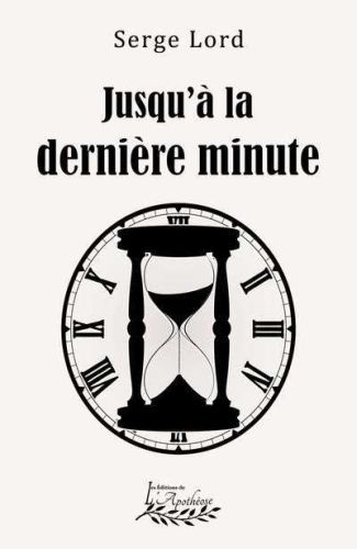Jusqu'à la dernière minute