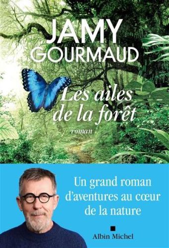 Ailes de la forêt, (les)