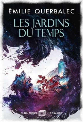 Jardins du temps, (les)
