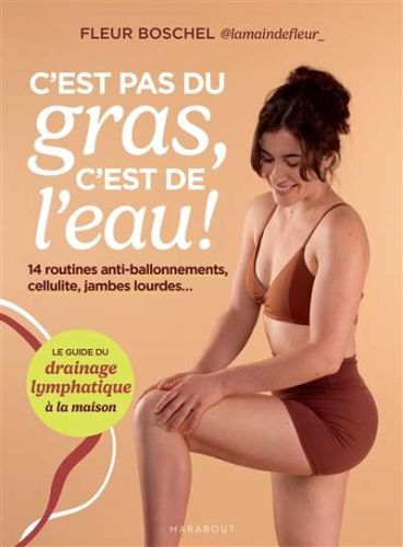 C'est pas du gras, c'est de l'eau !