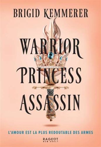 Warrior, princess, assassin, vol. 1