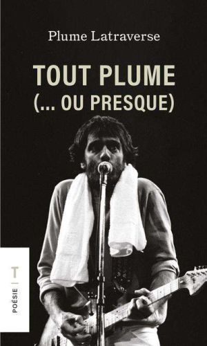 Tout plume (... ou presque)