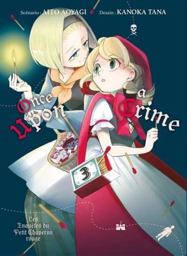 Once upon a crime : les enquêtes du petit chaperon rouge, vol. 3