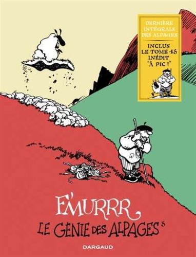 Génie des alpages : l'intégrale, vol. 5, (le)