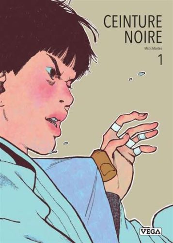 Ceinture noire, vol. 1