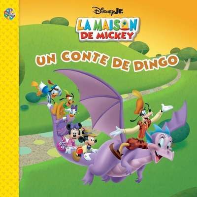Disney junior la maison de mickey — un conte de dingo
