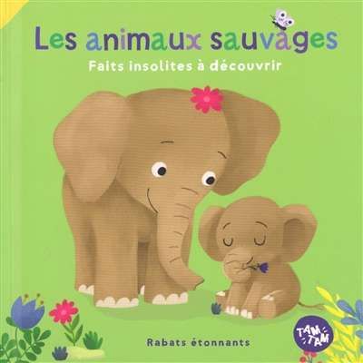Animaux sauvages, (les)