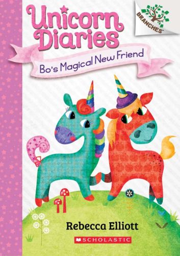 Bo's magical new friend, book 1, unicorn diaries