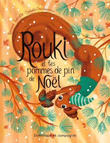 Rouki et les pommes de pin de noël