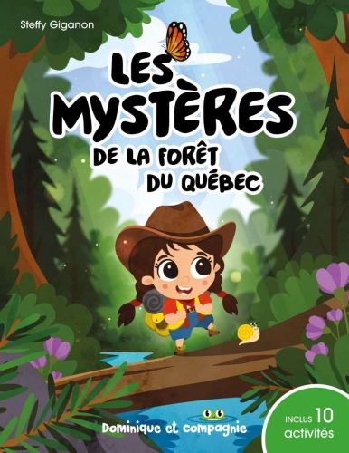 Les mystères de la forêt du québec