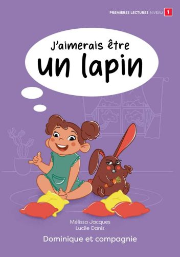 J’aimerais être un lapin