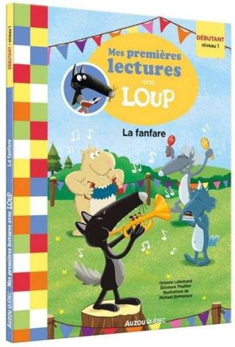 Mes lectures avec loup - la fanfare