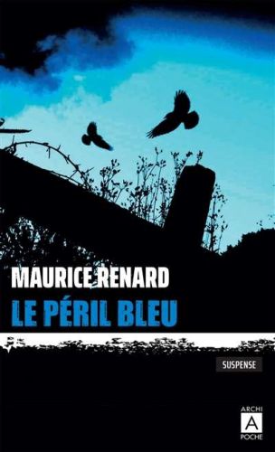 Péril bleu, (le)