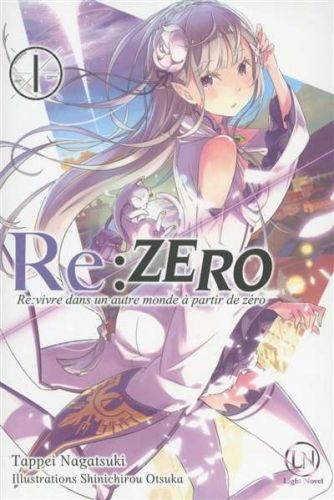 Re:zero : re:vivre dans un autre monde à partir de zéro, vol. 1