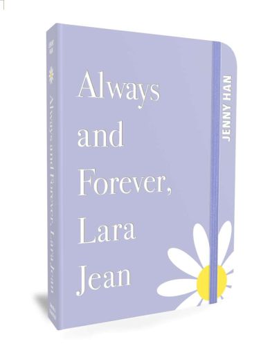 Always and forever, lara jean, book 3,  to all the boys i've loved before