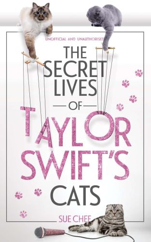 The secret lives of taylor swift's cats
