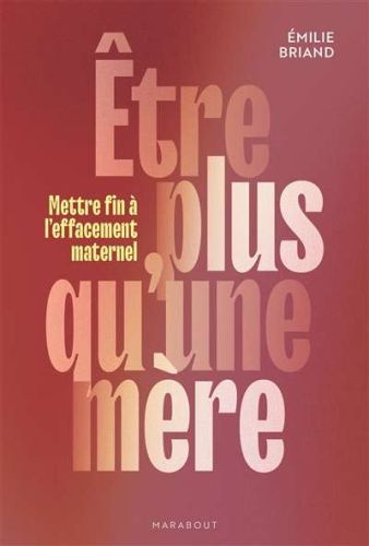 Etre plus qu'une mère