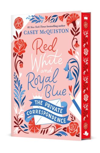 Red, white & royal blue: the private correspondence
