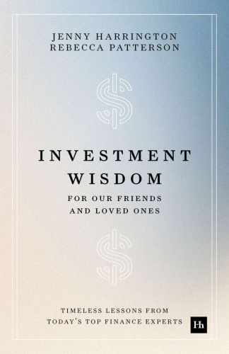 Investment wisdom for our friends and loved ones