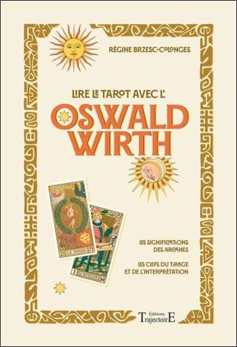 Lire le tarot avec l'oswald wirth