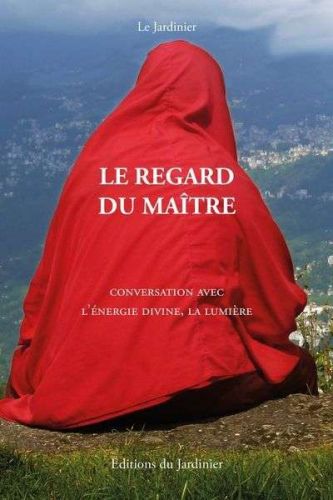 Regard du maître, (le)