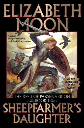 Sheepfarmer's daughter, book 1, the deed of paksenarrion