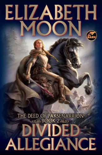 Divided allegiance, book 2, the deed of paksenarrion