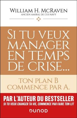 Si tu veux manager en temps de crise...