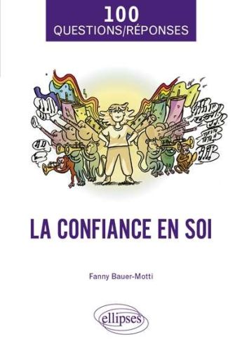 Confiance en soi, (la)