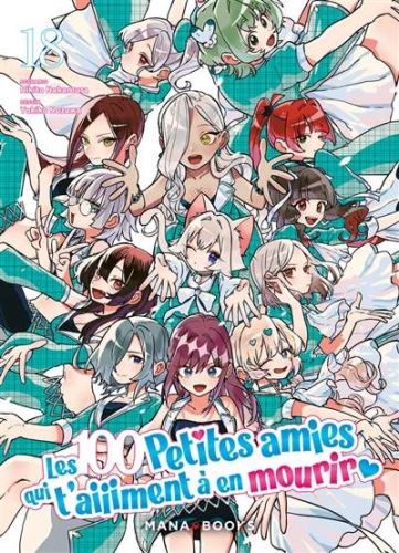 100 petites amies qui t'aiiiment à en mourir, vol. 18, (les)