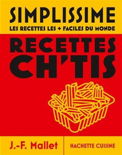 Simplissime, les recettes chtis les + faciles du monde