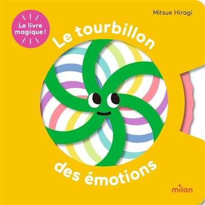 Tourbillon des émotions, (le)