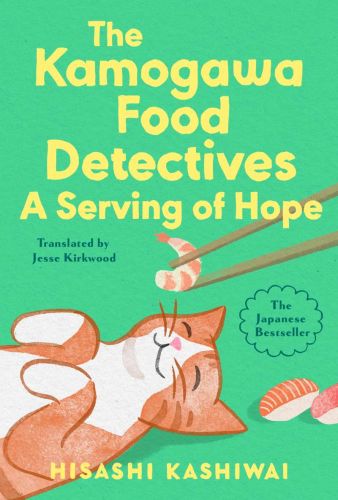 A serving of hope, tome 4, a kamogawa food detectives